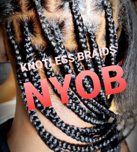 Knotless Braids for CERTIFIED_BY_NYOB